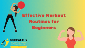 Effective Workout Routines for Beginners